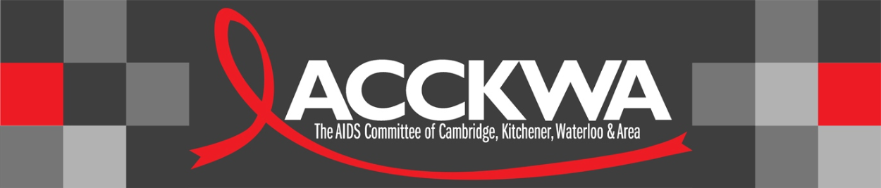 The AIDS Committee of Cambridge, Kitchener, Waterloo and Area (ACCKWA)