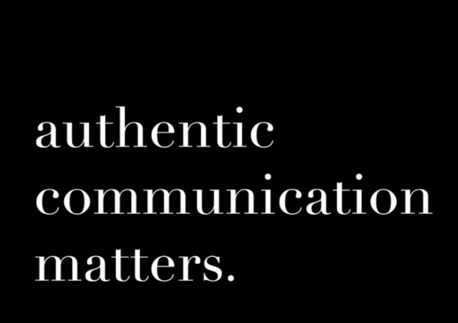 Authentic Communication Matters
