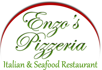Enzo's Pizzeria ~ Italian & Seafood Restaurant