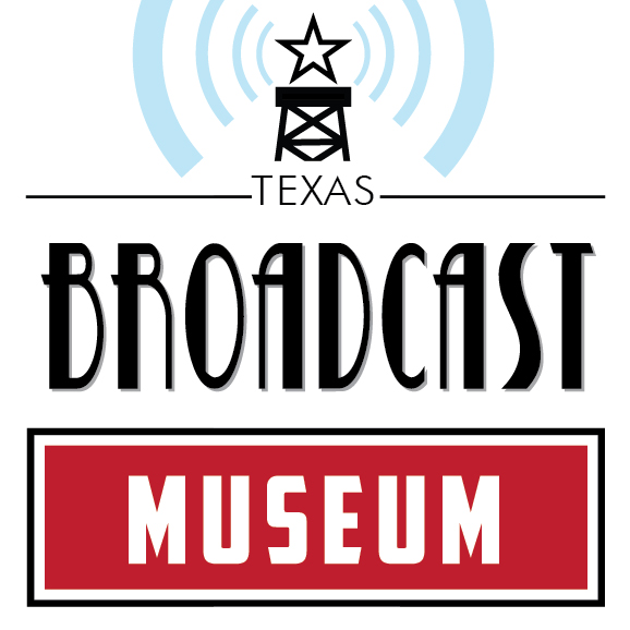 Texas Museum of Broadcasting & Communication