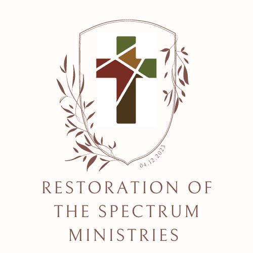 Restoration of the Spectrum Ministries Inc.