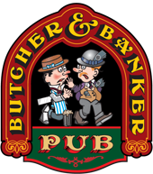 The Butcher & Banker Pub