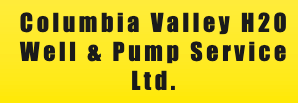 Columbia Valley H2O Well & Pump Service L