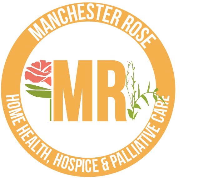 Manchester Rose Home Health, Hospice & Palliative Care