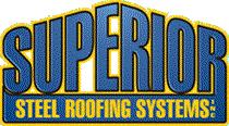 Superior Steel Roofing Systems Inc